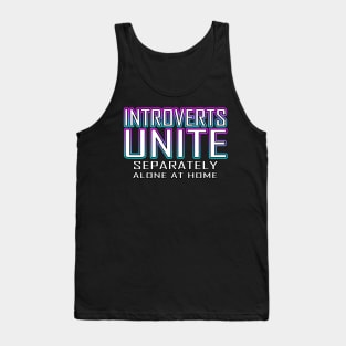 Introverts Unite Separately Alone At Home Blue Tank Top